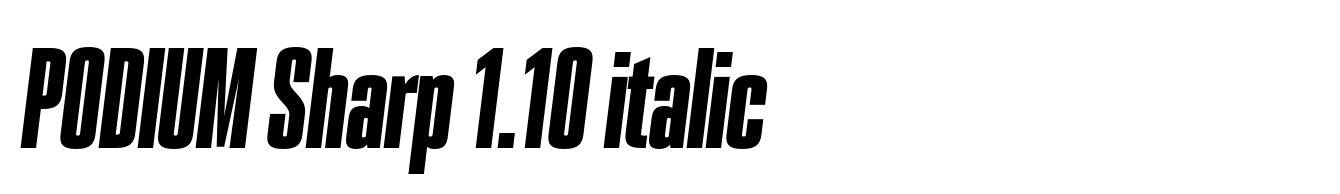PODIUM Sharp 1.10 italic